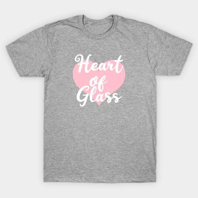 Heart of Glass, white T-Shirt by Perezzzoso